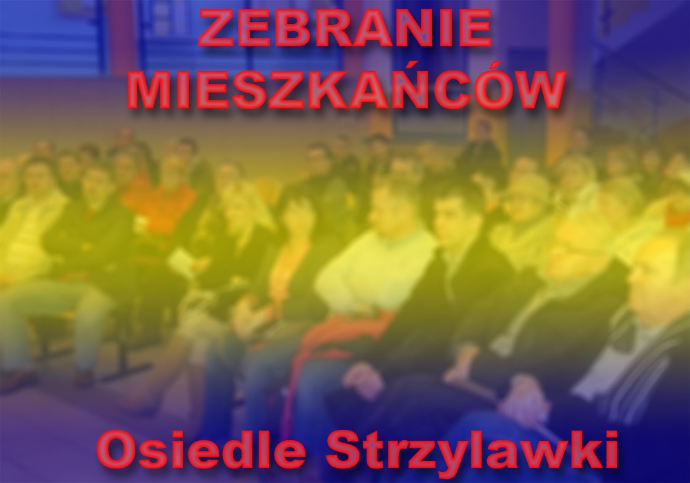 Zebranie mieszkańców: Osiedle Strzylawki
