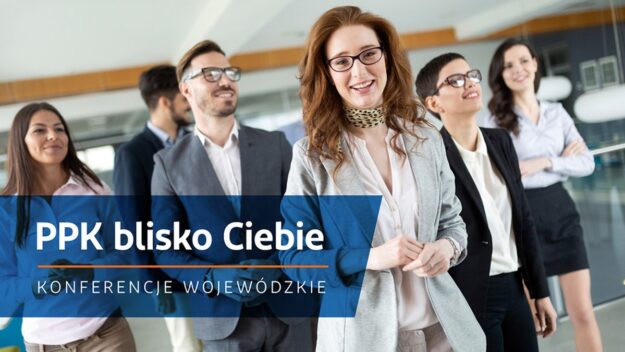 Konferencja "PPK blisko Ciebie" pod patronatem Wojewody Małopolskiego