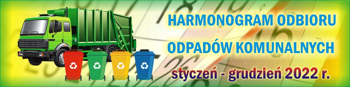 Harmonogram odbioru odpadów komunalnych (styczeń-grudzień 2022 r.)