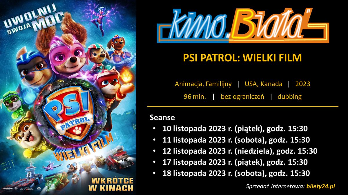 Kino „Biała” Zaprasza: PSI PATROL: WIELKI FILM – Miasto Grybów