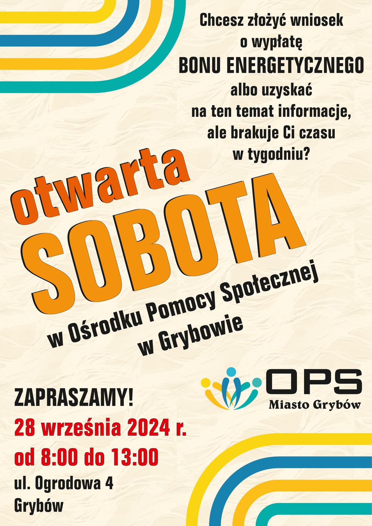 Ostatnie dni na złożenie wniosku o ustalenie prawa do bonu energetycznego - OPS zaprasza w sobotę. Zaproszenie w formie plakatu