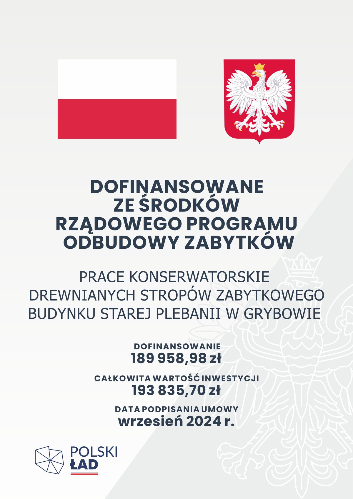 Tablica informacyjna "Prace konserwatorskie drewnianych stropów zabytkowego budynku starej Plebanii w Grybowie"