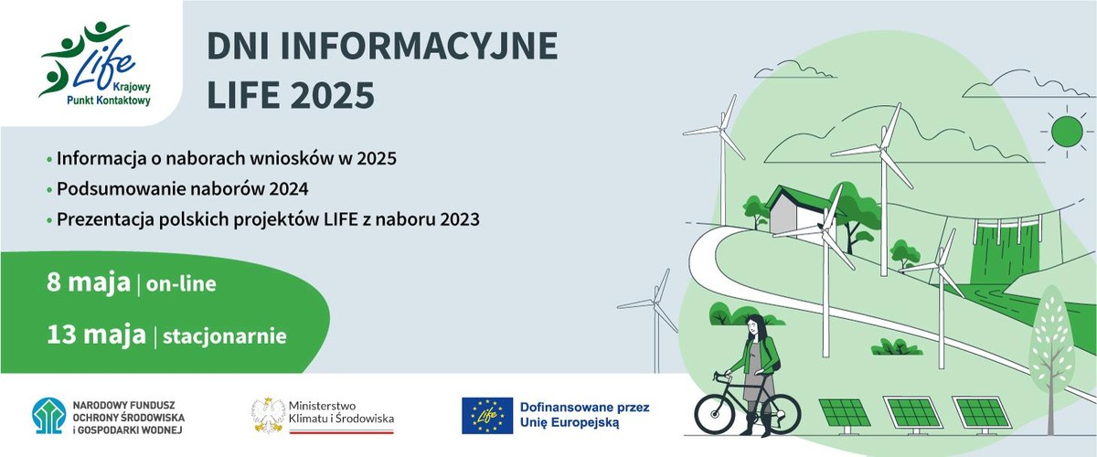 Dni informacyjne LIFE 2025 Grafika zapraszająca do udziału w dniach otwartych LIFE 2025