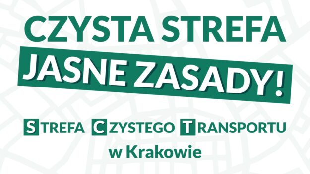 Grafika z napisem CZYSTA STREFA JASNE ZASADY. Strefa Czystego Transportu w Krakowie