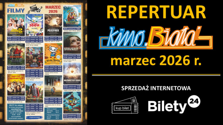 Grafika przedstawiająca harmonogram emisji filmów w Kinie „Biała": Marzec 2026 roku