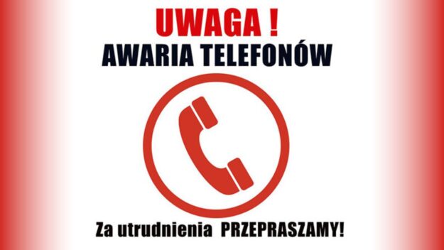 Grafika przedstawiająca symbol klasycznej słuchawki telefonicznej - napisy UWAGA! Awaria telefonów oraz Za utrudnienia przepraszamy!
