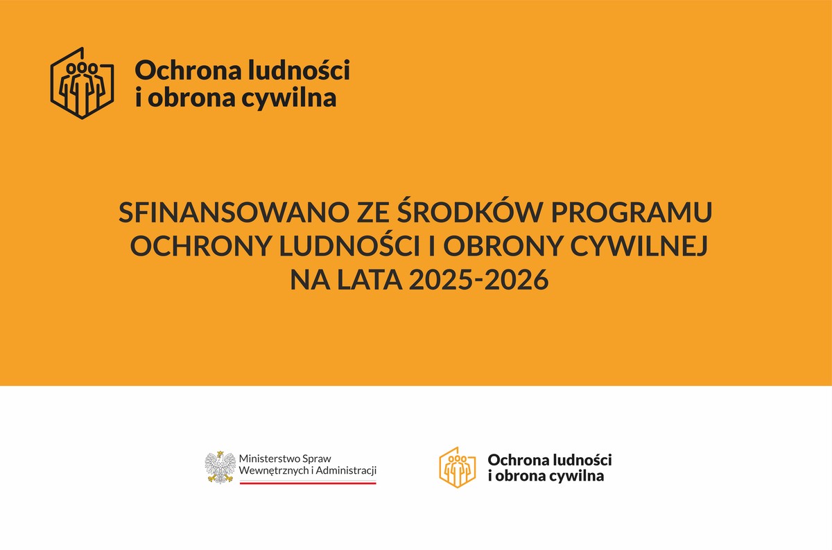 Zestawienie logotypów oraz tekst SFINANSOWANO ZE ŚRODKÓW PROGRAMU OCHRONY LUDNOŚCI I OBRONY CYWILNEJ NA LATA 2025-2026