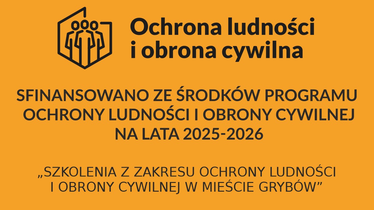 Grafika zawierająca logotyp OLiOC oraz tekst SFINANSOWANO ZE ŚRODKÓW PROGRAMU OCHRONY LUDNOŚCI I OBRONY CYWILNEJ NA LATA 2025-2026. Dodatkowo jest nazwa projektu „Szkolenia z zakresu ochrony ludności i obrony cywilnej w mieście Grybów”