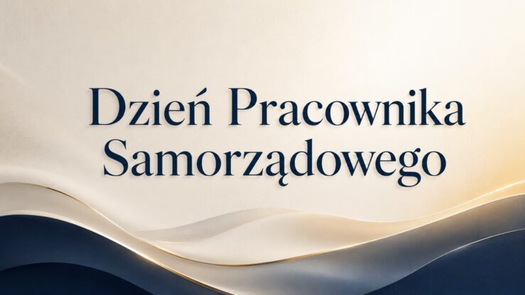Dzień Pracownika Samorządowego Grafika z napisem Dzień Pracownika Samorządowego