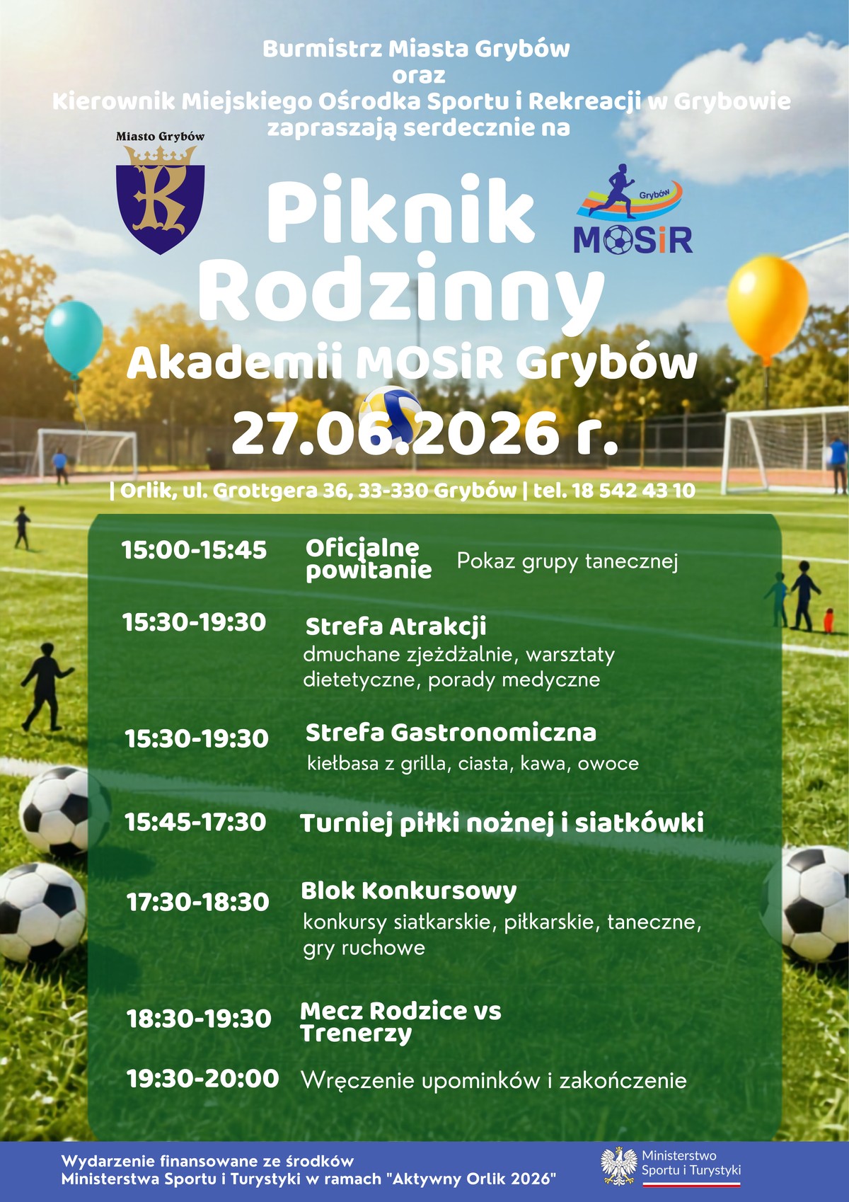 Piknik Rodzinny Akademii MOSiR Grybów Zaproszenie do udziału w pikniku rodzinnym - w formie w plakatu