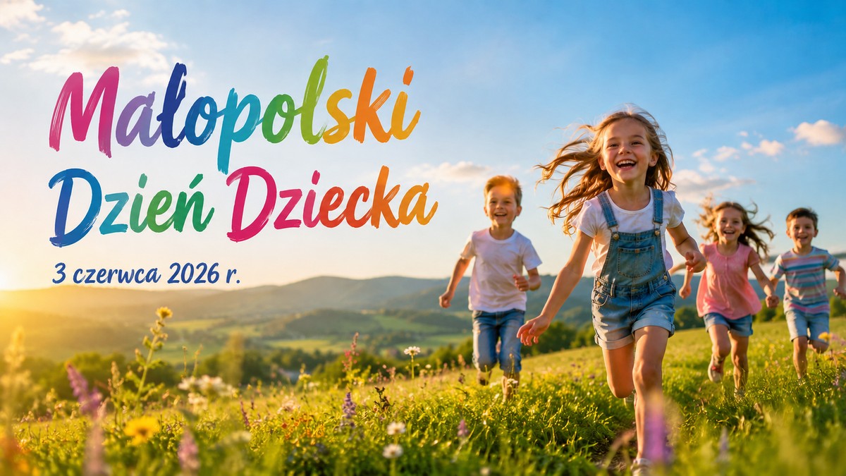 Małopolski Dzień Dziecka 2026 „Mali Małopolanie świętują w Grybowie” Uśmiechnięte dzieci biegną po łące w słońcu, obok kolorowego napisu „Małopolski Dzień Dziecka”