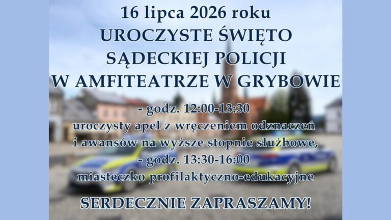 Święto Policji w Grybowie. Mundurowi zapraszają Grafika zapraszająca do udziału w uroczystym święcie Sądeckiej Policji W Amfiteatrze Letnim w Grybowie