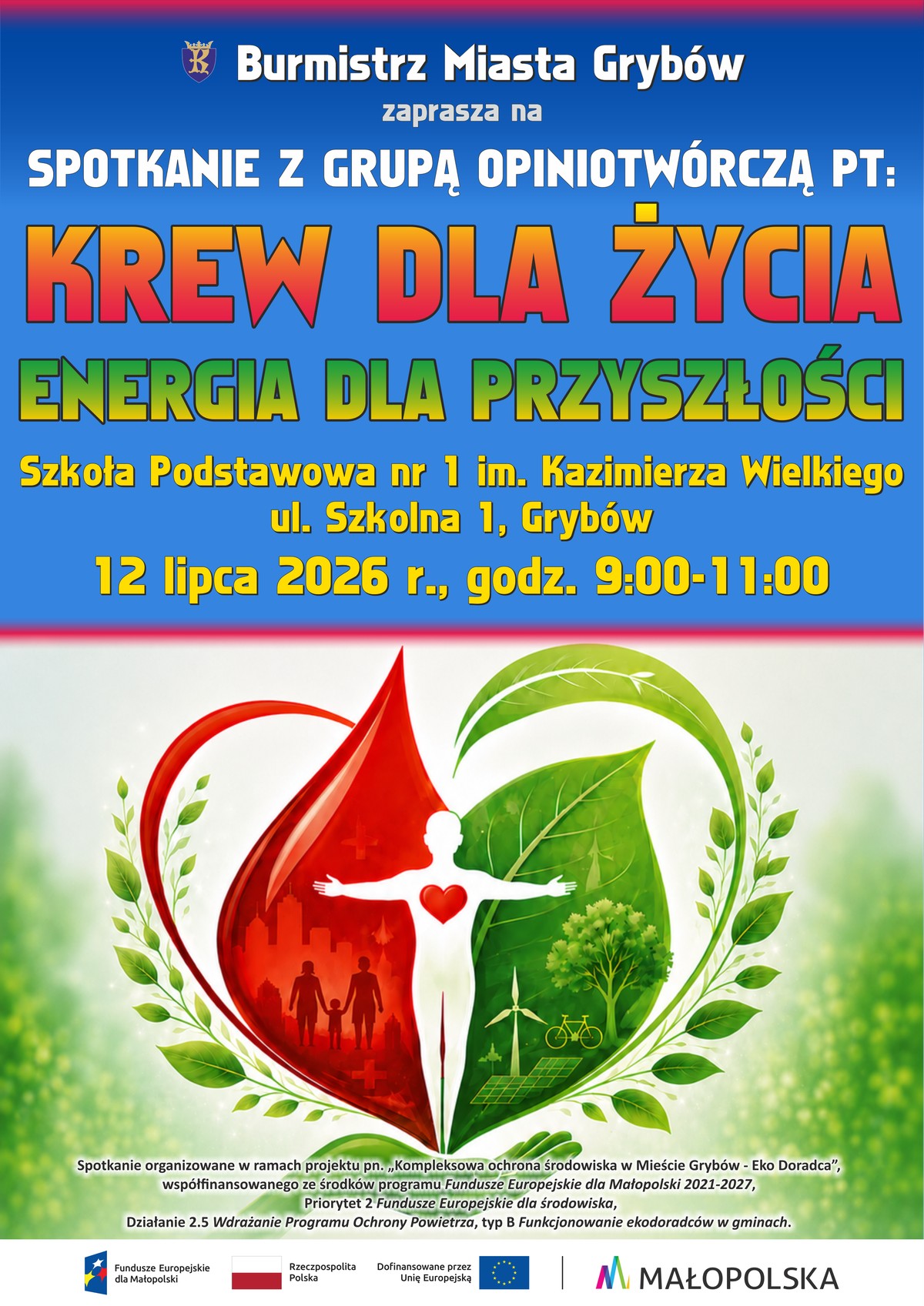 Spotkanie z grupą opiniotwórczą pn. „KREW DLA ŻYCIA - ENERGIA DLA PRZYSZŁOŚCI” Plakat spotkania „Krew dla życia - Energia dla przyszłości” z datą, miejscem oraz grafiką kropli i liścia