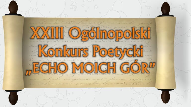 XXIII Ogólnopolski Konkurs Poetycki „Echo moich gór” Grafika z napisem XXIII Ogólnopolski Konkurs Poetycki „Echo moich gór”