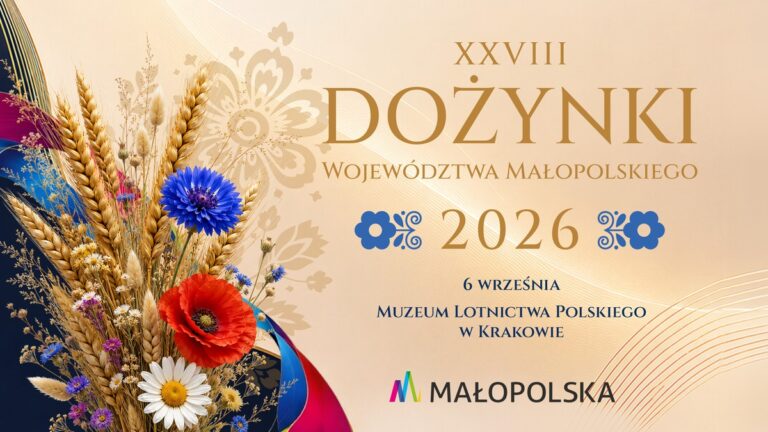 XXVIII Dożynki Województwa Małopolskiego 2026 Grafika zapraszająca do udziału w Małopolskich Dożynkach