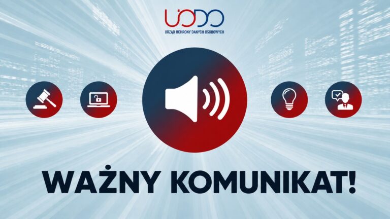 UODO: Ważny komunikat Grafika UODO „WAŻNY KOMUNIKAT!” z symbolem głośnika oraz ikonami ochrony danych