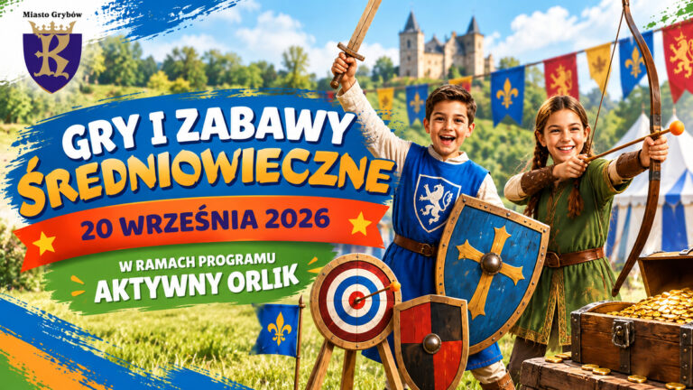 „Gry i Zabawy Średniowieczne” – dzieci z mieczem i łukiem, tarcze oraz data 20 września 2026 r.