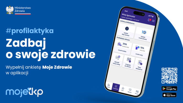 Kampania „Moje Zdrowie”: ekran aplikacji mojeIKP i zachęta do wypełnienia ankiety profilaktycznej
